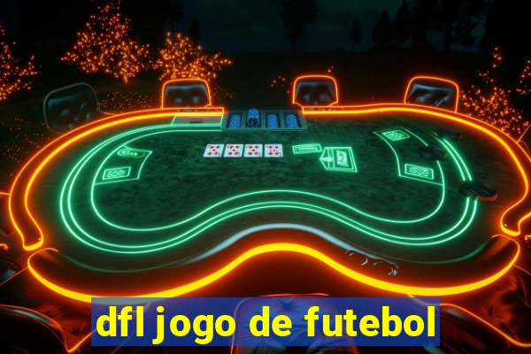 dfl jogo de futebol